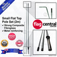 Flat Top Small Flag Pole (2m) 0m x 0m cm x SMcm Flat Top Pole Set