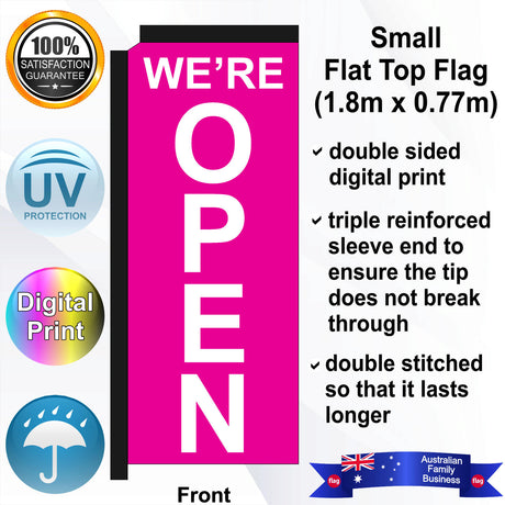 WE'RE OPEN Flat Top Flag - Front