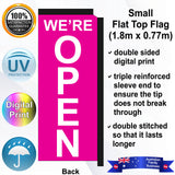 WE'RE OPEN Flat Top Flag - Rear