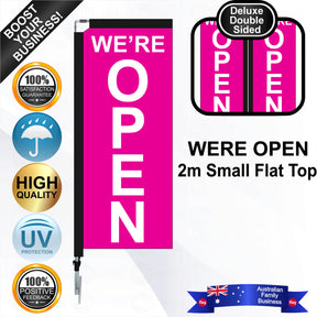 WE'RE OPEN Flat Top Flag - Bundle