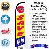 STOP SAVE NOW Feather Flag - Front